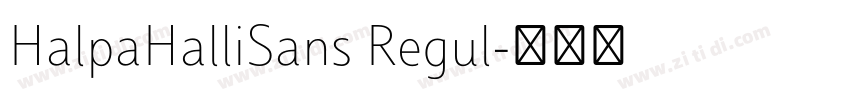 HalpaHalliSans Regul字体转换
